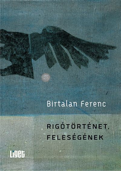 Rigtrtnet, felesgnek